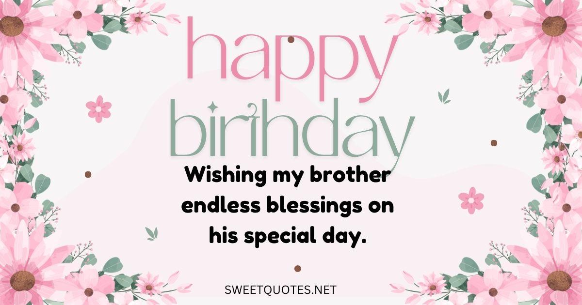 Happy birthday quotes for brother in English